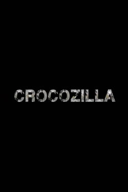 Crocozilla (2022) Crocozilla (2022)