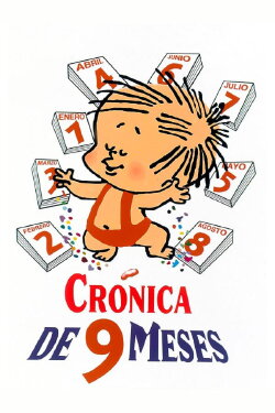 Crónica de nueve meses (1967) Crónica de nueve meses (1967)