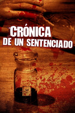 Crónica de un sentenciado (1994) Crónica de un sentenciado (1994)