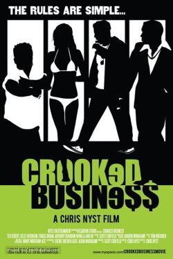 Crooked Business (2008) Crooked Business (2008)