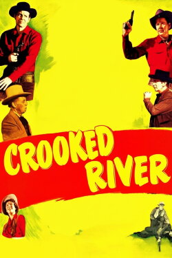 Crooked River (1950) Crooked River (1950)