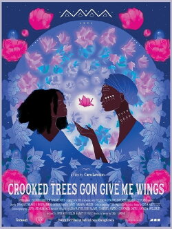 Crooked Trees Gon Give Me Wings (2022) Crooked Trees Gon Give Me Wings (2022)
