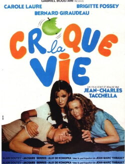 Croque la vie (1981) Croque la vie (1981)