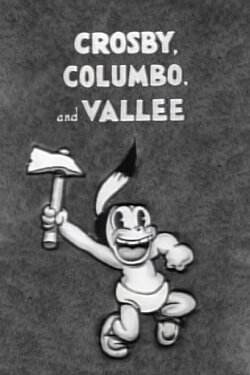 Crosby, Columbo, and Vallee (1932) Crosby, Columbo, and Vallee (1932)
