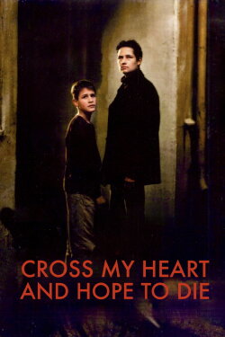 Cross My Heart and Hope to Die (1994) Cross My Heart and Hope to Die (1994)