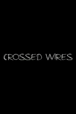 Crossed Wires (2013) Crossed Wires (2013)