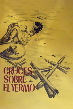 Crosses Over the Wasteland (1967) Crosses Over the Wasteland (1967)