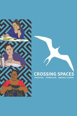Crossing Spaces (2018) Crossing Spaces (2018)