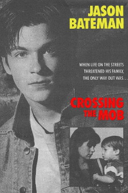 Crossing the Mob (1988) Crossing the Mob (1988)