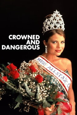Crowned and Dangerous (1997) Crowned and Dangerous (1997)