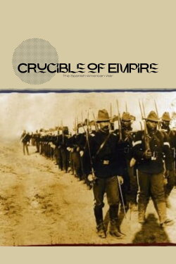 Crucible of Empire: The Spanish-American War (1999) Crucible of Empire: The Spanish-American War (1999)