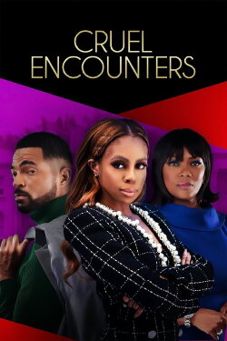 Cruel Encounters (2023) Cruel Encounters (2023)
