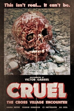 Cruel: The Cross Village Encounter (2024) Cruel: The Cross Village Encounter (2024)