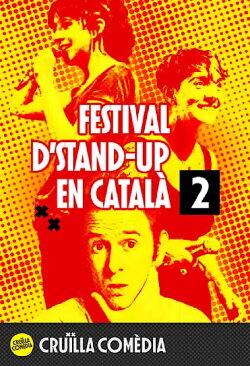 Cruïlla Comedy: festival d’stand-up en català - part 2 (2023) Cruïlla Comedy: festival d’stand-up en català - part 2 (2023)