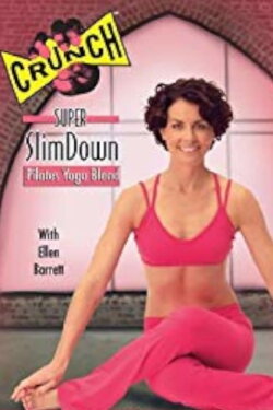 Crunch: Super SlimDown - Yoga/Pilates Blend (2006) Crunch: Super SlimDown - Yoga/Pilates Blend (2006)