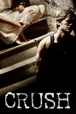 Crush (2013) Crush (2013)