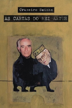 Cruzeiro Seixas - The Letters of King Artur (2017) Cruzeiro Seixas - The Letters of King Artur (2017)