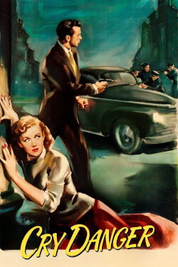 Cry Danger (1951)