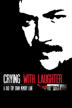 Crying with Laughter (2009) Crying with Laughter (2009)