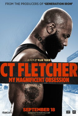 CT Fletcher: My Magnificent Obsession (2015) CT Fletcher: My Magnificent Obsession (2015)