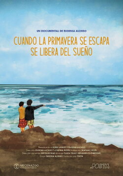 Cuando la primavera se escapa, se libera del sueño (2021) Cuando la primavera se escapa, se libera del sueño (2021)