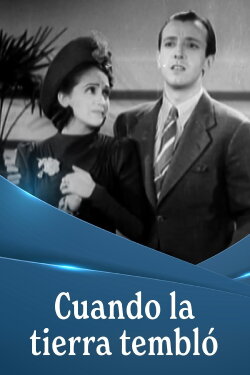¡Cuando la tierra tembló! (1942)