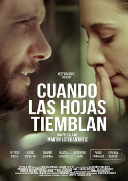 Cuando las hojas tiemblan (2013) Cuando las hojas tiemblan (2013)