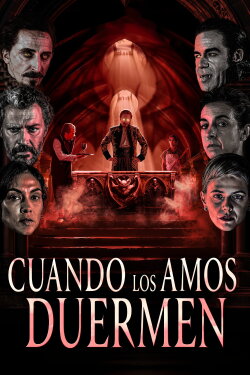 Cuando los amos duermen (2023) Cuando los amos duermen (2023)
