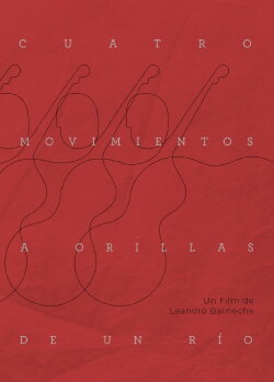 Cuatro movimientos a orillas de un río (2020) Cuatro movimientos a orillas de un río (2020)