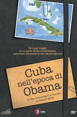 Cuba Nell' Epoca di Obama (2011) Cuba Nell' Epoca di Obama (2011)