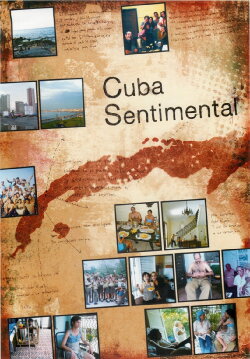 Cuba Sentimental (2010)