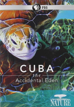 Cuba: The Accidental Eden (2010) Cuba: The Accidental Eden (2010)