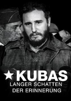 Cuba's Long Shadow of Remembrance (2018) Cuba's Long Shadow of Remembrance (2018)