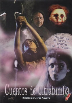 Cuentos de ultratumba (2007)