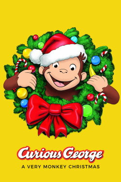 Curious George: A Very Monkey Christmas (2009) Curious George: A Very Monkey Christmas (2009)