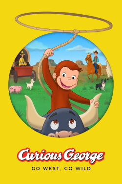 Curious George: Go West, Go Wild (2020) Curious George: Go West, Go Wild (2020)