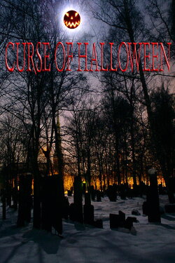 Curse of Halloween (2006) Curse of Halloween (2006)