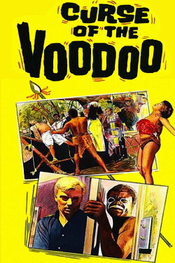 Curse of the Voodoo (1965) Curse of the Voodoo (1965)