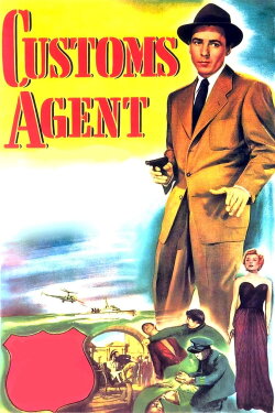 Customs Agent (1950) Customs Agent (1950)