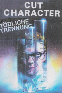 Cut Character - Tödliche Trennung (1993) Cut Character - Tödliche Trennung (1993)