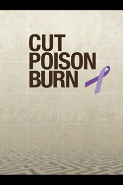 Cut Poison Burn (2010) Cut Poison Burn (2010)