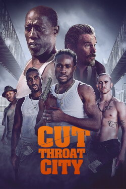 Cut Throat City (2020) Cut Throat City (2020)