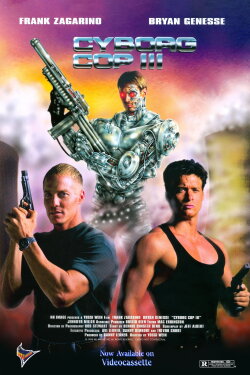 Cyborg Cop III (1995) Cyborg Cop III (1995)