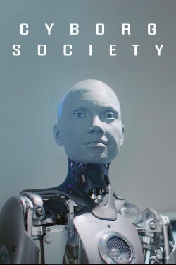 Cyborg Society (2023) Cyborg Society (2023)