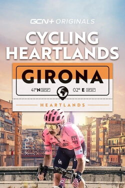 Cycling Heartlands: Girona (2022)