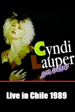 Cyndi Lauper Live in Chile 1989 (1989) Cyndi Lauper Live in Chile 1989 (1989)