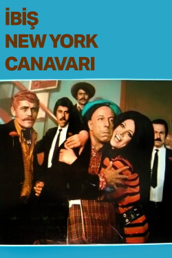 İbiş New York Canavarı (1971) İbiş New York Canavarı (1971)