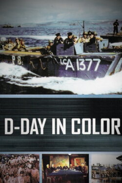 D-Day in Colour (2004) D-Day in Colour (2004)