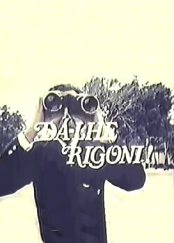 Dá-lhe, Rigoni! (1979)