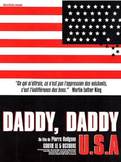 Daddy, Daddy USA (2005)